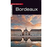 Petite Histoire de Bordeaux