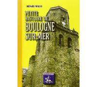 Petite Histoire de Boulogne-sur-Mer