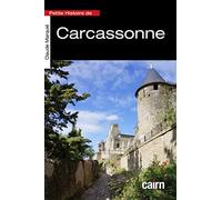Petite histoire de Carcassonne