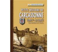 Petite Histoire de Carcassonne (Tome Ier : le Comté) des origines au XIe siècle JP Cros-Mayrevieille (Auteur)