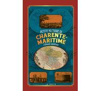 Petite histoire de Charente-Maritime