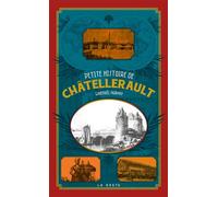 Petite histoire de chatellerault (poche - souple) coll. baroque - Gwénaël Murphy - Geste - Poche - Essai