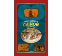 Petite histoire de Chinon