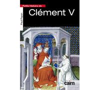Petite histoire de Clément V