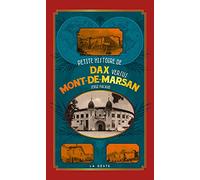 Petite histoire de Dax versus Mont-de-Marsan