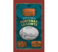 Petite histoire de fontenay-le-comte (geste) (poche - relie) coll. baroque - Jean Artarit - Geste - relié - Monographie