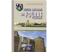 Petite Histoire De Fouras Et De Ses Environs Duplais Des Touches, Antoine (Auteur)