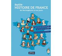 Petite histoire de France de Vercingétorix à nos jours (édition 2021)