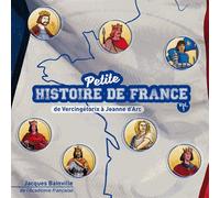 Petite Histoire De France - Tome 1, De Vercingétorix À Jeanne D'arc (1cd Audio Mp3)