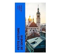 Petite histoire de Genève