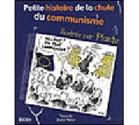 Petite Histoire De La Chute Du Communisme