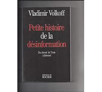 Petite histoire de la désinformation