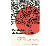 Petite histoire de la maternelle