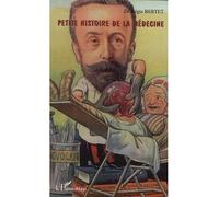 Petite histoire de la médecine - Régis Bertet - L'harmattan - broché - Etude