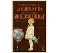 Petite histoire de la mondialisation à l'usage des amateurs de chocolat