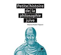 Petite histoire de la philosophie juive - Maurice-Ruben Hayoun - Ellipses - Poche - Essai