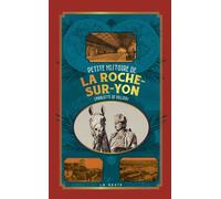 Petite histoire de la roche-sur-yon (poche - relie) coll. baroque (bp) - Charlotte de Villiers - Geste - relié - Essai