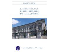 Petite Histoire de l'Académie