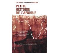 Petite histoire de l'Afrique : L'Afrique du sud du Sahara de la Préhistoire à nos jours by Catherine Coquery-Vidrovitch (2016-08-25)