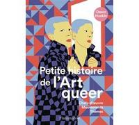 Dawn Hoskin – Petite histoire de l'art queer – Chefs-d'œuvre, Mouvements, Thèmes – Broché
