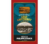 Petite histoire de Lège-Cap Ferret