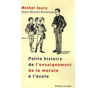 Petite histoire de l'enseignement de la morale à l'école