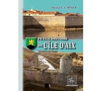 Petite histoire de l'île d'Aix à travers les temps
