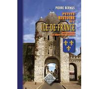 Petite histoire de l'Ile de France