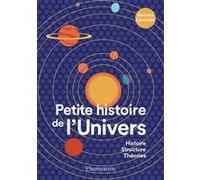 Gemma Lavender – Petite histoire de l'Univers – Histoire, structure, théories – Broché