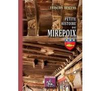 Petite Histoire De Mirepoix Descuns, Francois (Auteur)