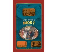 Petite histoire de niort - Daniel Courant - Geste - broché - Monographie