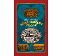 Petite histoire de Saint-Maixent-l'École - Audrey Moreau - Geste - relié - Beau livre