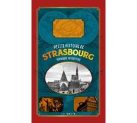 Petite histoire de Strasbourg