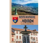 Petite histoire de Voiron: Des origines au début du XXe siècle