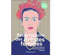 Petite histoire des Artistes femmes Susie Hodge (Auteur), Stéphanie Alkofer (Traduction)