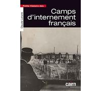 Petite histoire des camps d'internement français