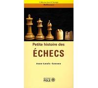 Petite histoire des échecs