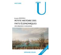 Petite histoire des faits économiques et sociaux: Des origines à nos jours