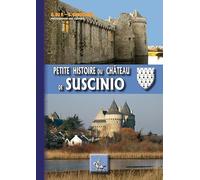 Petite histoire du château de Suscinio