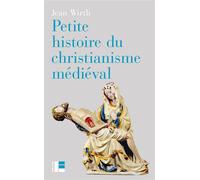 Petite histoire du christianisme médiéval - Jean Wirth - Labor Et Fides - broché - Essai
