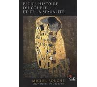 Petite histoire du couple et de la sexualité