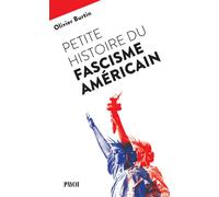 Petite histoire du fascisme américain - Olivier Burtin - Payot - broché - Essai