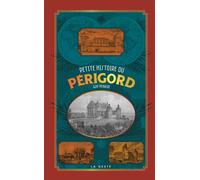 Petite histoire du périgord - Guy Penaud - Geste - broché - Monographie
