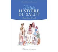 Petite Histoire du Salut Histoire Sainte (7-9 ans) - Gérald De Servigny - L'esperance Eds De - broché - Récit