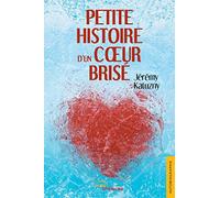 Petite histoire d'un coeur brisé