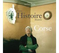 Petite histoire illustree de la corse - J-C ATTARD - Dcl Eds - broché - Essai