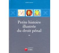 Petite Histoire Illustrée Du Droit Pénal