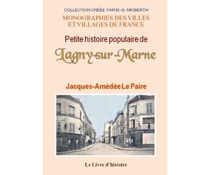 Petite histoire populaire de Lagny-sur-Marne