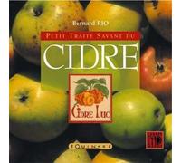 Petite [i.e. Petit] traité savant du cidre - Bernard Rio - Equinoxe - broché - Guide