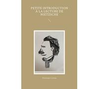 Petite introduction à la lecture de Nietzsche